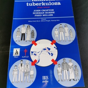 Klinička tuberkuloza - J.Crofton, N.Horne, F.Miller