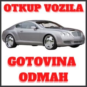 Vršim otkup MOTORNIH VOZILA