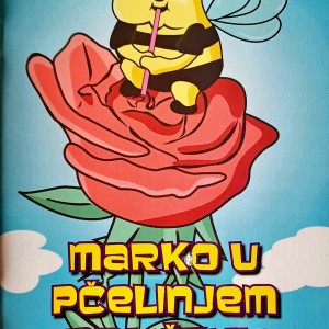 Nova dječija slikovnica ☆ Marko u pčelinjem društvu ☆