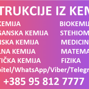 INSTRUKCIJE IZ KEMIJE OPĆE, ORGANSKE, FIZIKALNE, ANALITIČKE, BIOKEMIJE