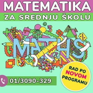 Instrukcije iz MATEMATIKE za sve srednje škole