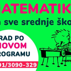 Instrukcije iz MATEMATIKE za sve srednje škole