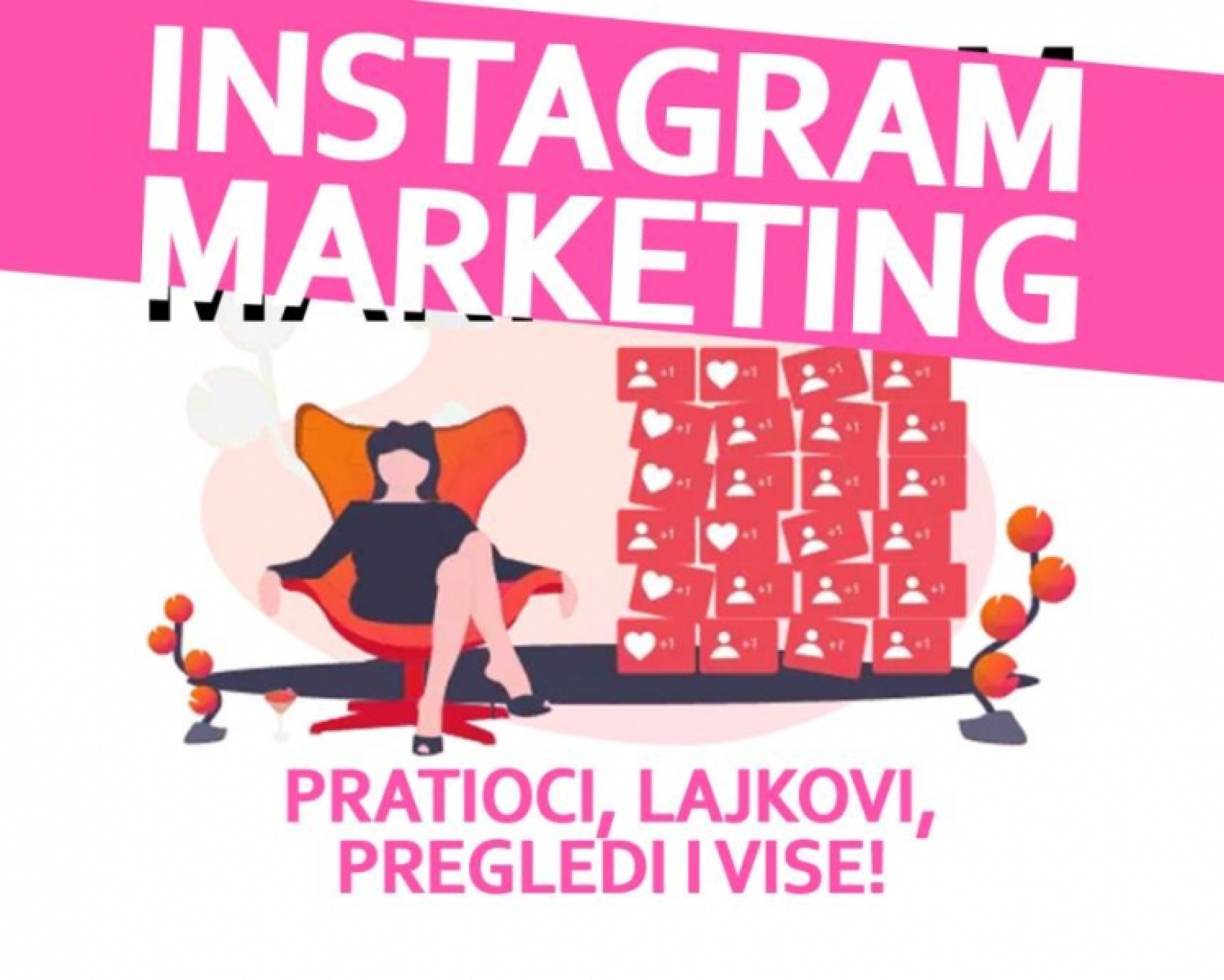 Instagram Pratitelji, Lajkovi, Pregledi, Komentari po zelji