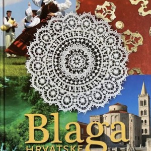 Blaga Hrvatske - Mozaik Knjiga * NOVO *