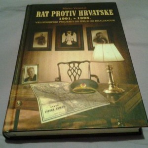 RAT PROTIV HRVATSKE 1991.-1995. - MIRKO VALENTIĆ