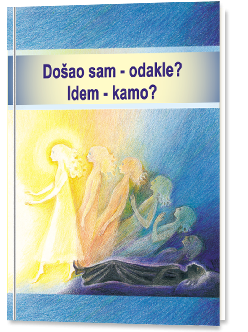 Došao sam - odakle? Idem - kamo?