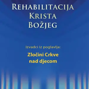 Rehabilitacija – Izvaci iz poglavlja: Zločini Crkve nad djecom