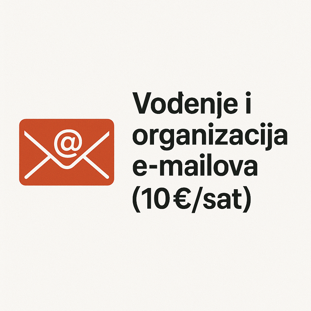 Vođenje i organizacija e-mailova (10€/sat)