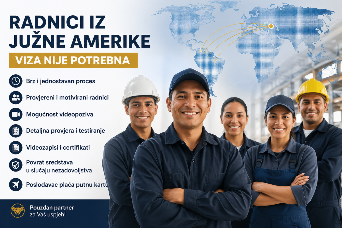 RADNICI IZ JUŽNE AMERIKE – VIZA NIJE POTREBNA