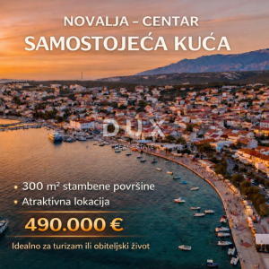 OTOK PAG, NOVALJA - Samostojeća kuća u centru