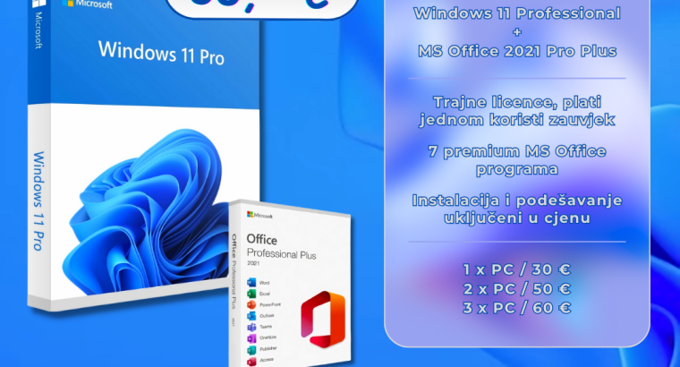 Windows 11 Professional + Microsoft Office 2021 ProPlus | Trajna Aktivacija