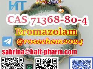 Bromazolam top quality cas 71368-80-4 hot sell worldwide +8615355326496